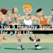 healthy sports